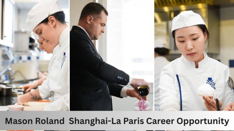 Mason Roland  Shanghai La Paris Career Opportunity