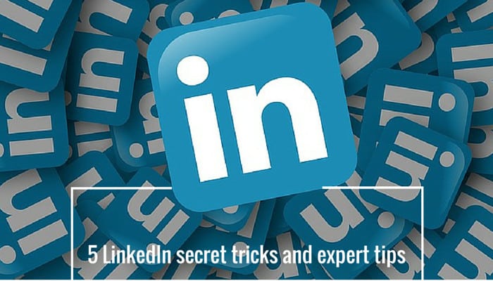 LinkedIn Tips & Hacks