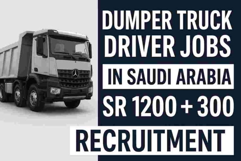 Dump Truck Driver Jobs in Saudi Arabia